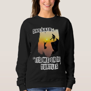 Save The Turtles SKSKSKS Oop Turtle Funny Sweatshirt