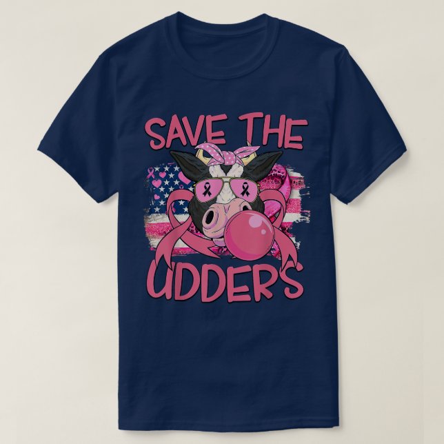 Save The Udders Breast Cancer Awareness Warrior Co T-Shirt (Design Front)