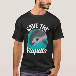 Save The Vaquita Rare Porpoise Cochito T-Shirt