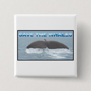 Save the Whales 15 Cm Square Badge