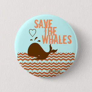 Save The Whales - Environmentally Conscious 6 Cm Round Badge