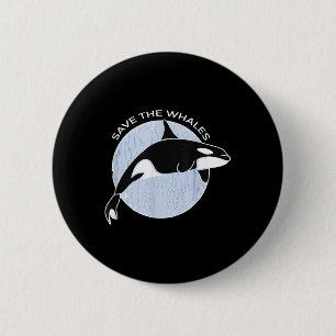 Save The Whales I Ocean Environmental Protection I 6 Cm Round Badge