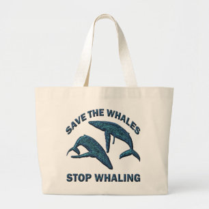 SAVE THE WHALES STOP WHALING LARGE TOTE BAG