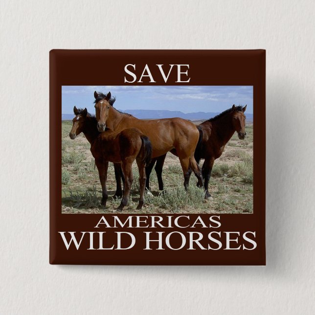 Save the Wild Horses 15 Cm Square Badge (Front)