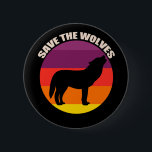 Save the Wolves 6 Cm Round Badge<br><div class="desc">Save the Wolves. Beautiful wolf gift for an animal lover that features a wolf silhouette howling in front of a pretty retro sunset. Animal activist design for a conservationist who respects wildlife.</div>