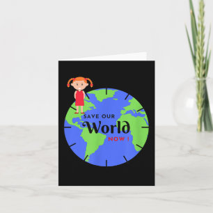 Save The World Little Girl Fights For Environmenta Card