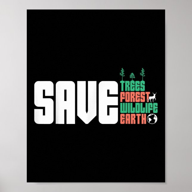 Save The World Nature Protection Environmental Pro Poster (Front)