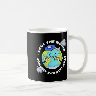 Save The World Stop Climate Change Coffee Mug