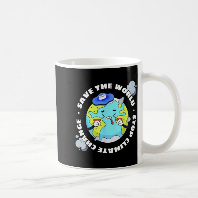 Save The World Stop Climate Change  Coffee Mug (Right)
