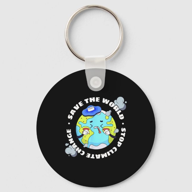 Save The World Stop Climate Change  Key Ring (Front)