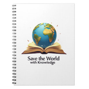 Save the World with Knowledge Notebook