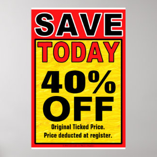 Save Today Business Sign/poster template Poster