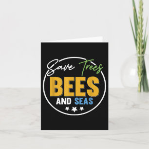 Save Trees Bees And Seas Environmental Protection Card