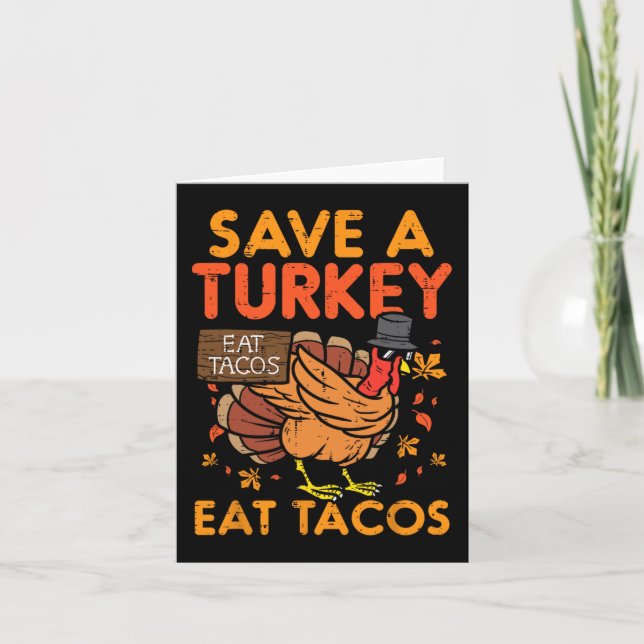 Save Turkey Eat Tacos Mexican Fun Thanksgiving Foo Card (Front)
