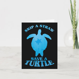 Save Turtle Clean Sea Save Nature Oceans Day Quote Card