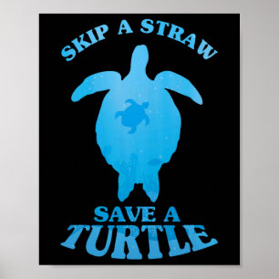 Save Turtle Clean Sea Save Nature Oceans Day Quote Poster