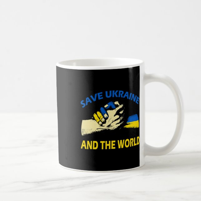 Save Ukraine And The World  Coffee Mug (Right)