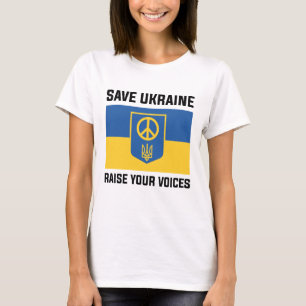Save Ukraine Raise Your Voices T-Shirt