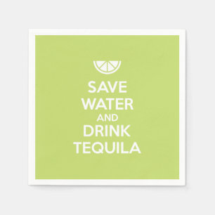 Save Water and Drink Tequila Napkin