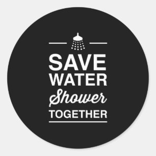 Save Water Classic Round Sticker