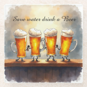 Save Water, Drink a Beer Glass Coaster