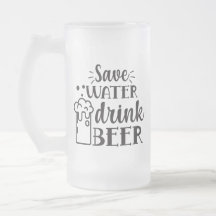 save water drink beer
