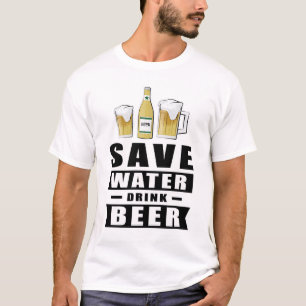 Save Water, Drink Beer - Funny T-Shirt