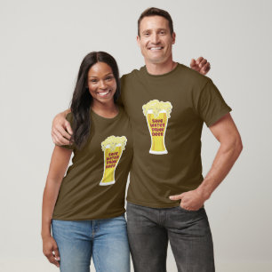 Save Water Drink Beer Shirt - Earth Conservation  