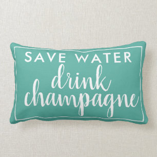 Save Water Drink Champagne Aqua Green Lumbar Cushion