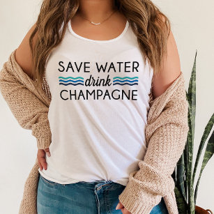 Save Water, Drink Champagne Singlet