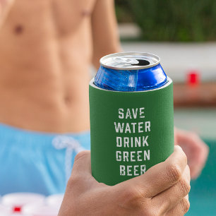 Save Water Drink Green Beer St Patrick's Day Can Cooler