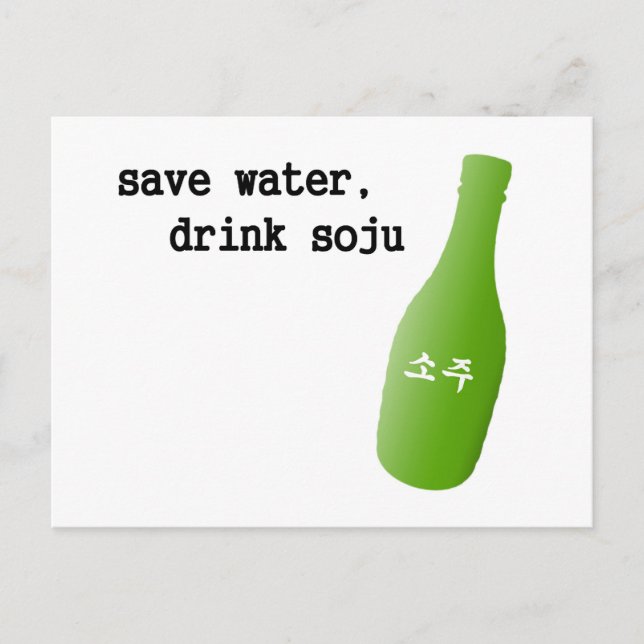Save water, drink Soju! Postcard (Front)