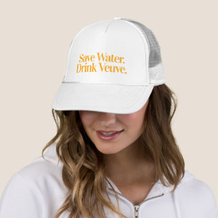 Save Water Drink Veuve Hat