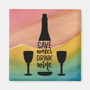 Save Water Drink Wine Black Bottle Two Glasses Magnet
