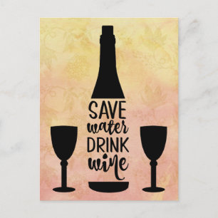 Save Water Drink Wine Black Bottle Two Glasses Postcard