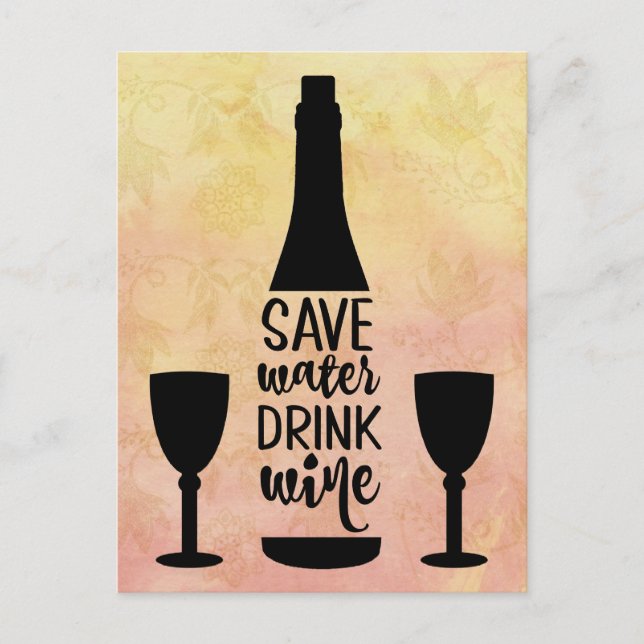 Save Water Drink Wine Black Bottle Two Glasses Postcard (Front)