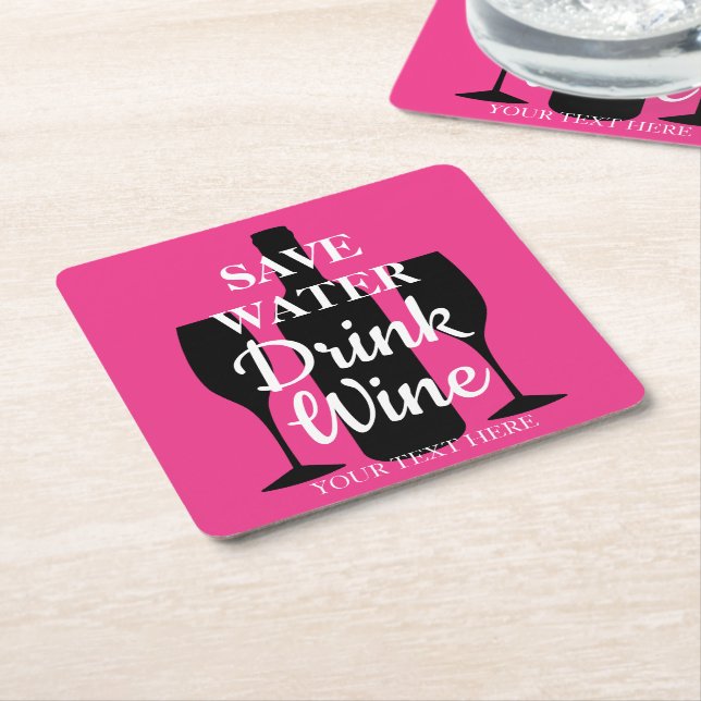 SAVE WATER DRINK WINE custom party coasters (Angled)