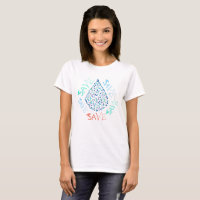 Save Water Drop Droplet Funky T-Shirt