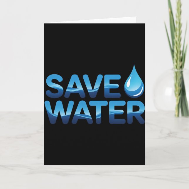 Save Water Environmental Conservation Typography A Card (Front)