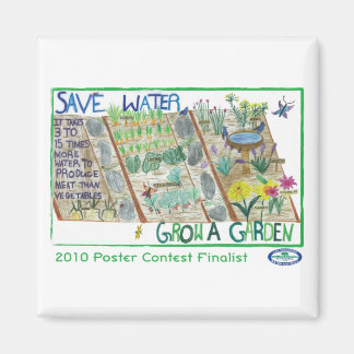 Save Water - Grow a Garden Magnet