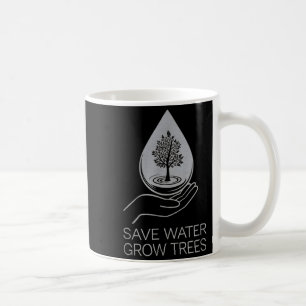 Save Water Nature Lover Earth Day  Coffee Mug