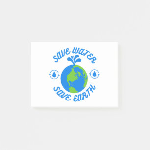 Save Water Save Earth Post-it Notes
