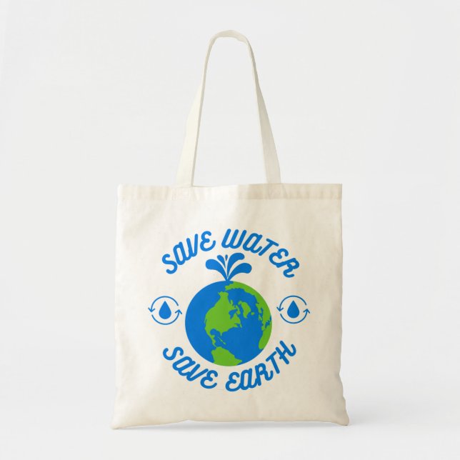 Save Water Save Earth Tote Bag (Front)