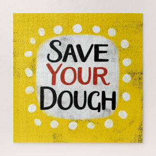 Save Your Dough Jigsaw Puzzle