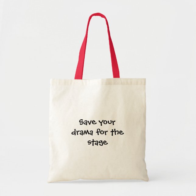Save your drama bag (Front)
