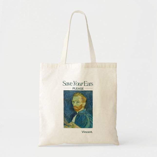 Save Your Ears – Funny Vincent Tote Bag (Front)