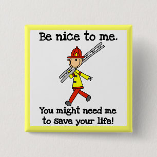Save Your Life Firefighter Tshirts and Gifts 15 Cm Square Badge
