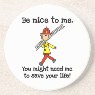 Save Your Life Firefighter Tshirts and Gifts Coaster