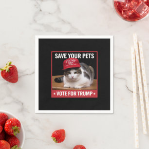 Save Your Pets Vote for Trump US Election Quote Napkin