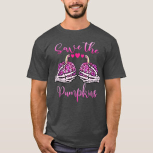 Save Your Pumpkins  Breast Cancer Awareness Hallow T-Shirt